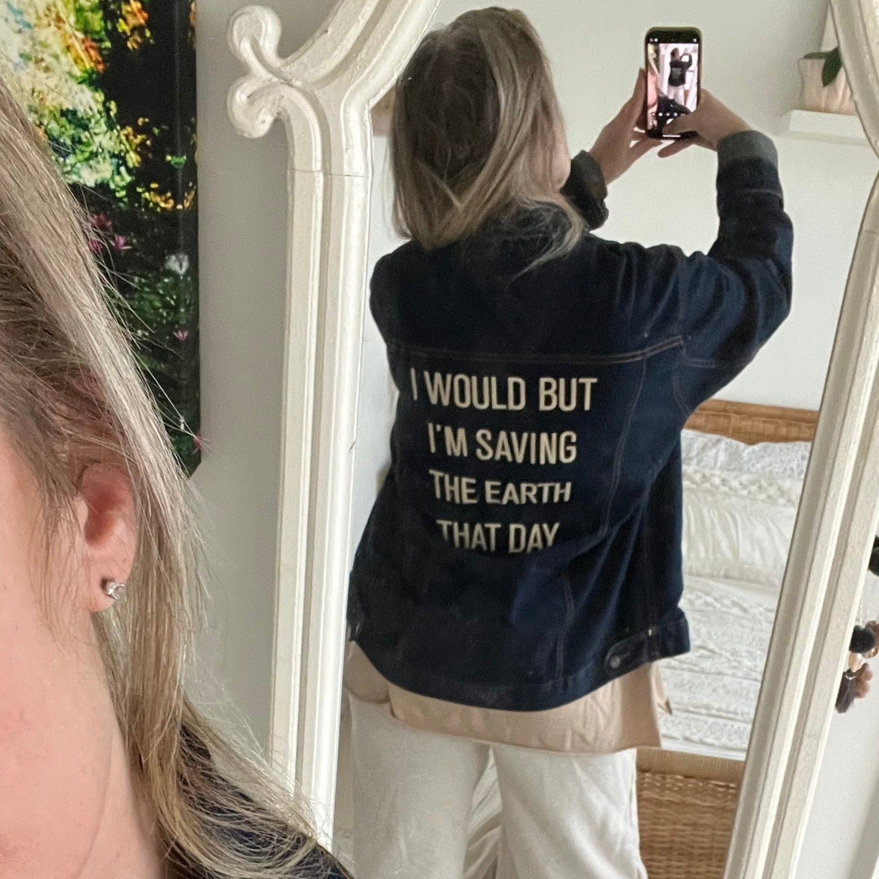 oversized jean jacket, would but I'm saving the earth that day embrodery